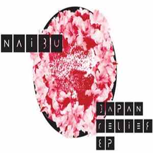 Naibu - Japan Relief EP Album