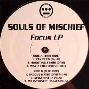 Souls Of Mischief - Focus Album