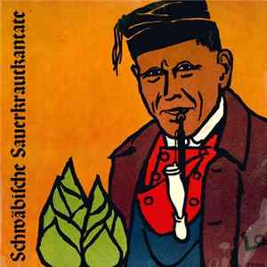 Emil Kübler - Schwäbische Sauerkrautkantate Album