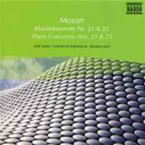 Mozart - Jenö Jandó / Concentus Hungaricus / András Ligeti - Piano Concertos Nos. 21 & 25 Album