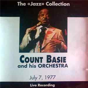 Count Basie And His Orchestra - July 7, 1977 Album