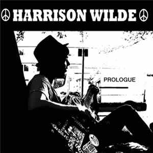 Harrison Wilde - Prologue Album