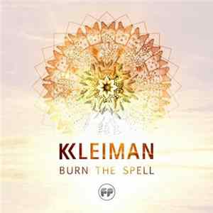 Kleiman - Burn The Spell Album