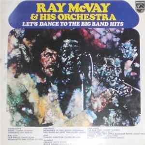 Ray McVay & His Orchestra - Let's Dance To The Big Band Hits Album