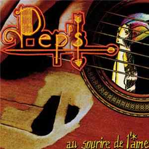 PEP'S - Au Sourire De L'Ame Album