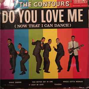 The Contours - Do You Love Me (Now That I Can Dance) Album