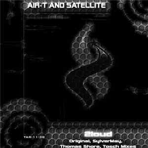 Air-T And Satellite - 2loud Album