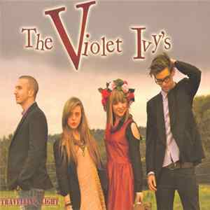 The Violet Ivy's - Travelling Light Album