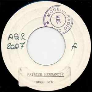 Patrick Hernandez - Good Bye Album