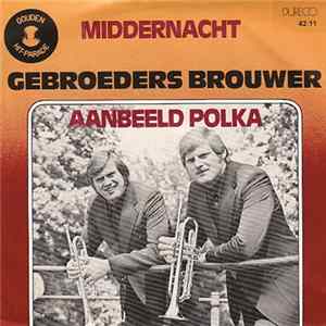 Gebroeders Brouwer - Middernacht Album