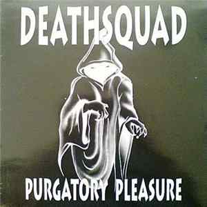 Deathsquad - Purgatory Pleasure Album