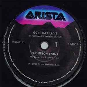 Thompson Twins - Get That Love Album