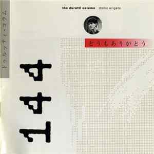 The Durutti Column - Domo Arigato Album
