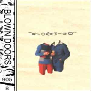 Blown Doors - Blown Mind Album