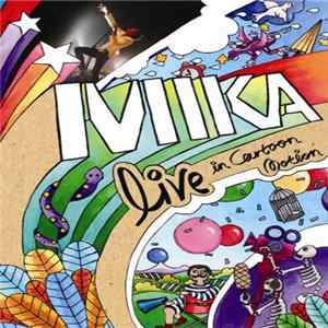 MIKA - Live In Cartoon Motion Album