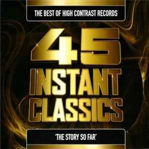 Various - The Best Of High Contrast Records - 45 Instant Classics - 'The Story So Far' Album