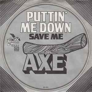 Axe - Puttin' Me Down Album