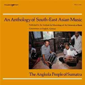 The Angkola People Of Sumatra - The Angkola People Of Sumatra Album