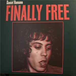 Daniel Romano - Finally Free Album
