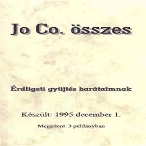 Kártyás Jocó - Jo Co. Összes - Érdligeti Gyűjtés Barátaimnak Album