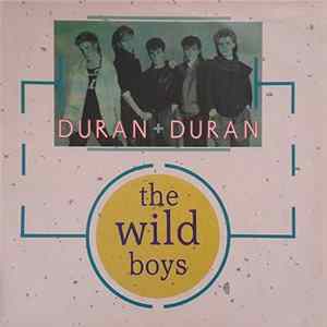 Duran Duran - The Wild Boys Album