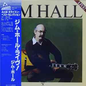 Jim Hall - Jim Hall Live! Album