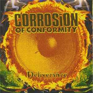 Corrosion Of Conformity - Deliverance Album