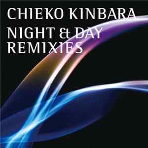 Chieko Kinbara - Night & Day Remixies Album
