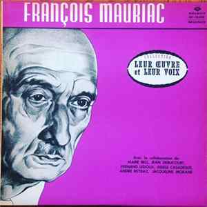François Mauriac - François Mauriac de L'Académie Française Album