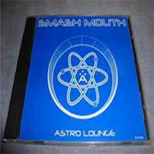 Smash Mouth - Astro Lounge Album