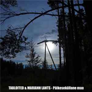 Tabloited - Päikeseküllane Maa Album