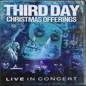 Third Day - Christmas Offerings (Live In Concert) Album