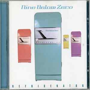 Nine Below Zero - Refrigerator Album