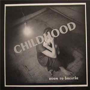 Childhood - Room To Breathe Album