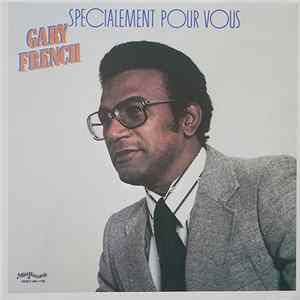 Gary French - Specialement Pour Vous Album