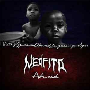 Neófito - Abused Album