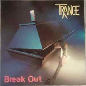 Trance - Break Out Album