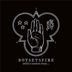 Boysetsfire - While A Nation Sleeps... Album