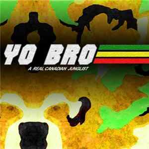 Bro - Yo Bro Album