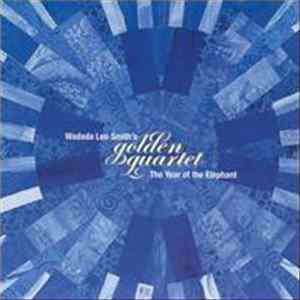 Wadada Leo Smith's Golden Quartet - The Year Of The Elephant Album