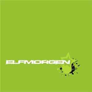 Elfmorgen - Elfmorgen Album