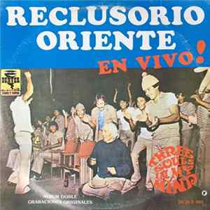 Three Souls In My Mind - Reclusorio Oriente En Vivo! Album