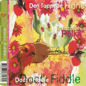 Doct'r Fiddle - Den Toppede Høne / Trædballehus Polka Album