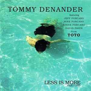 Tommy Denander - Less Is More - Part One Album