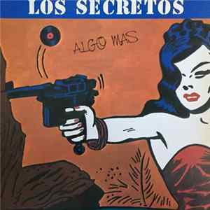 Los Secretos - Algo Más Album
