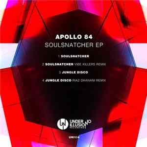 Apollo 84 - Soulsnatcher EP Album