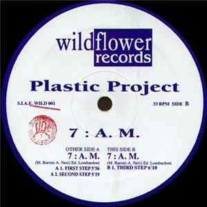 Plastic Project - 7 A.M. Album