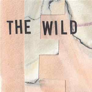 The Ericksons - The Wild Album