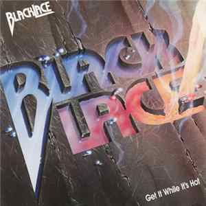 Blacklace - Get It While It's Hot Album