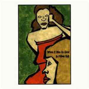 Various - When It Was As Good As Pillow Talk Album
